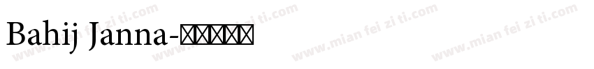 Bahij Janna字体转换